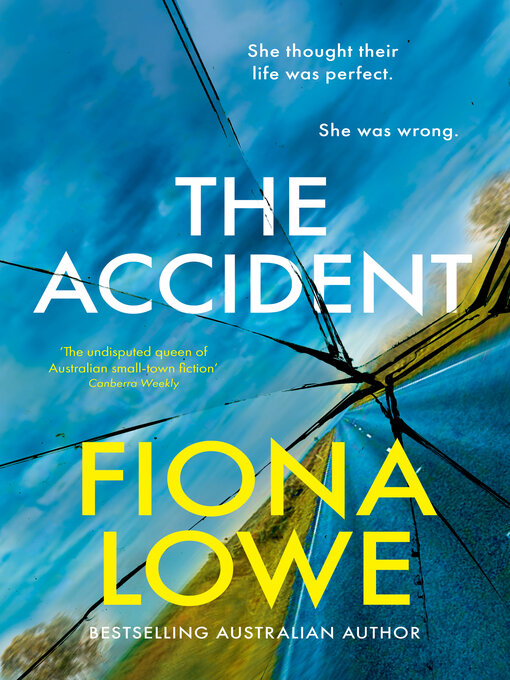 Title details for The Accident by Fiona Lowe - Wait list